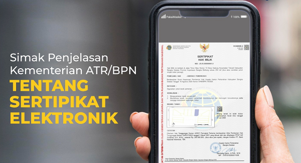 Dilengkapi Ini, Kementerian ATR/BPN Pastikan Sertifikat Elektronik Aman dan Tak Bisa Dipalsukan