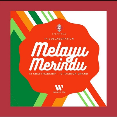 Melayu Merindu: Program Pemberdayaan UKM Fesyen Riau