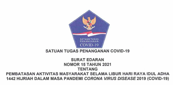 Satgas COVID-19 Terbitkan Edaran Pembatasan Kegiatan Masyarakat di Masa Libur Iduladha 2021