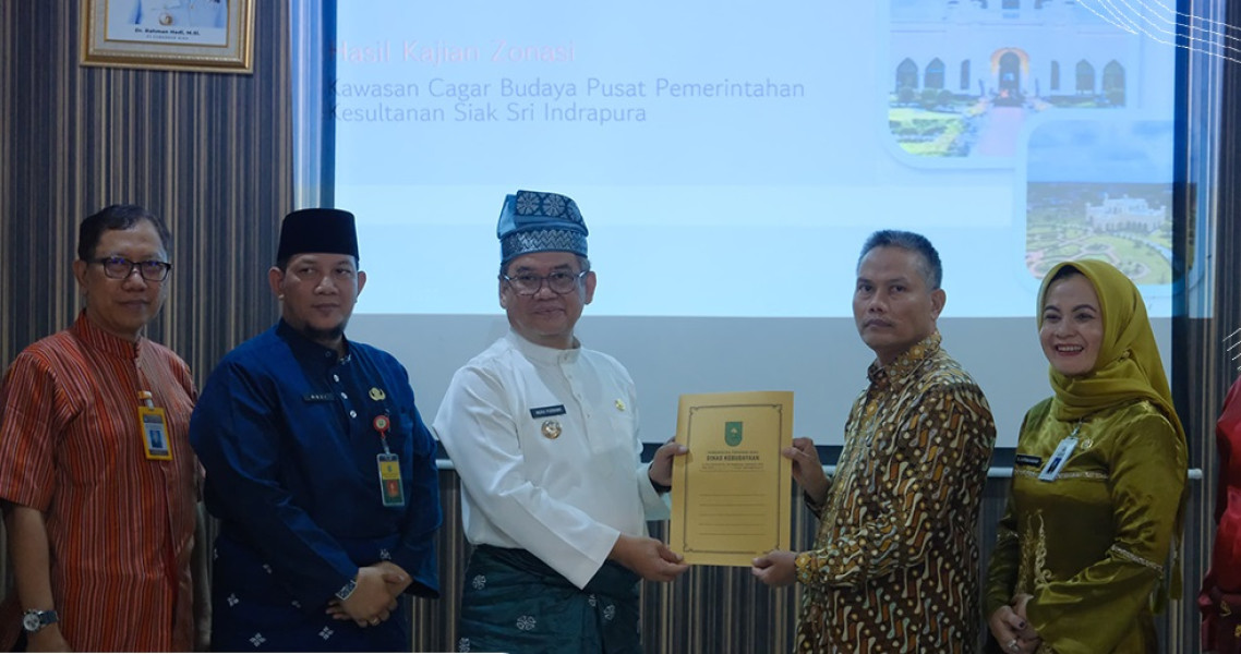 BPKW Riau Kepri Serahkan Hasil Final Kajian Zonasi Cagar Budaya Kabupaten Siak