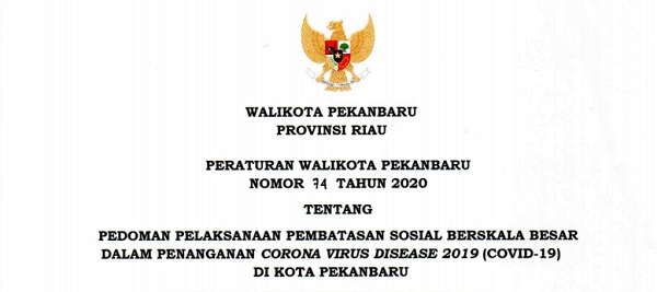Pemko Pekanbaru Keluarkan Perwako Penerapan PSBB