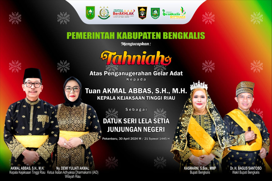 Bupati Kasmarni Ucapkan Tahniah Kepada Kajati Riau Akmal Abbas Bergelar Datuk Seri Lela Setia Junjungan Negeri