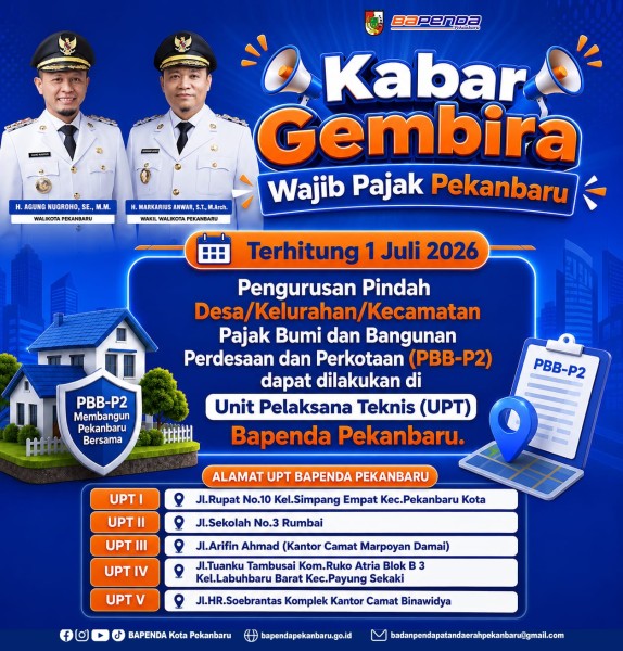 Jadi Lebih Mudah, Urus Pindah Desa/Kecamatan PBB-P2 Kini Bisa Dilakukan di UPT Bapenda Pekanbaru