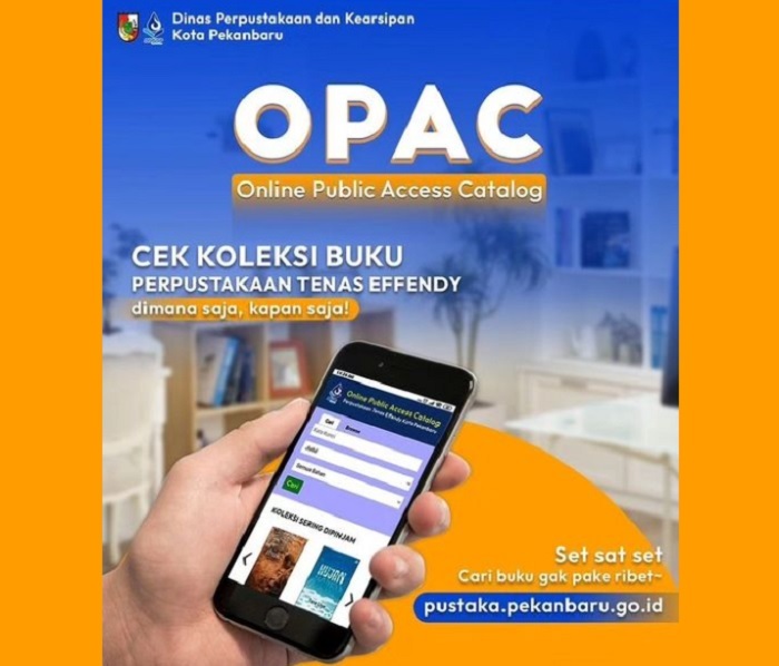 OPAC Dispusip Pekanbaru: Kini Mencari Koleksi  Perpustakaan Tenas Effendy  Bisa di Mana dan Kapan Saja...