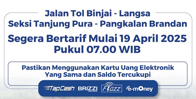 Mulai Besok, Tol Tanjung Pura – Pangkalan Brandan Mulai Berbayar