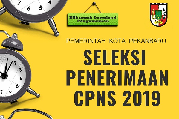 Senin, Pemko Pekanbaru Umumkan Hasil Seleksi Adminsitrasi Penerimaan CPNS 2019