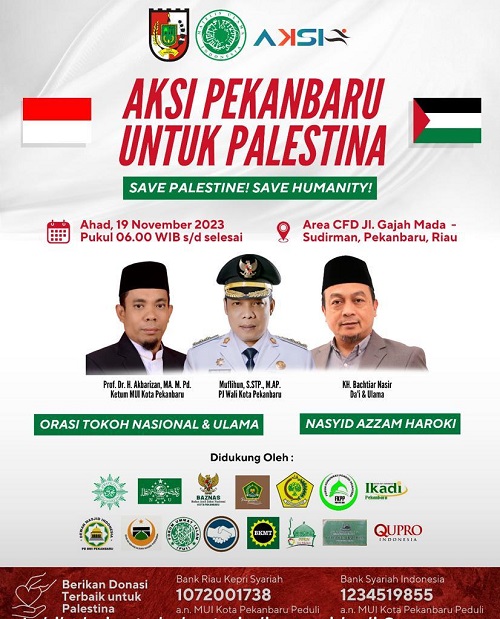19 November Aksi Untuk Palestina di Pekanbaru Bersama KH Bachtiar Nasir