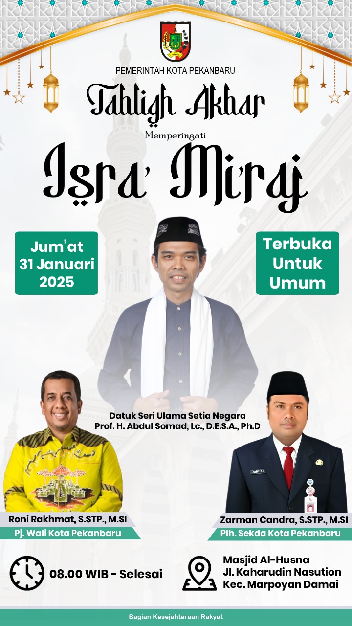 Hadirkan UAS, Besok Pemko Pekanbaru Peringati Isra Mikraj di Masjid Al-Husna