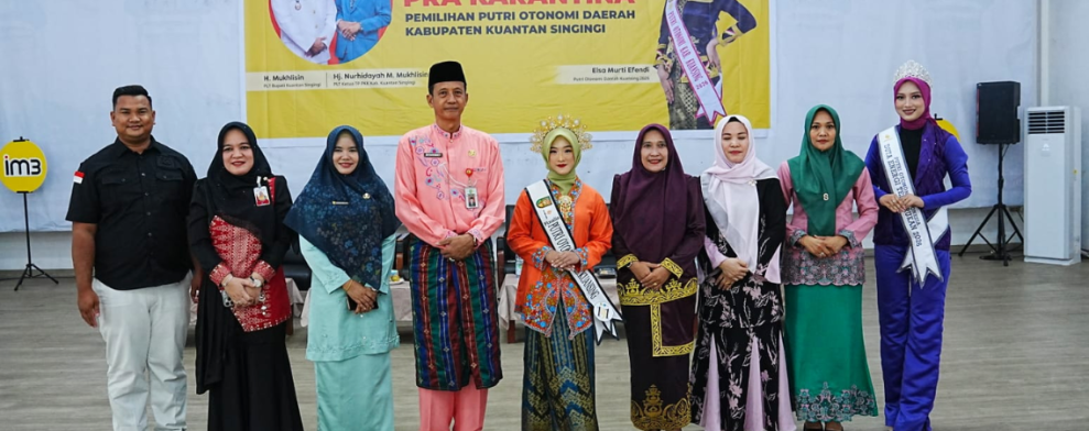 Pra Karantina Putri Otonomi Daerah Kuansing 2026 Resmi Dimulai, Siapkan Wakil ke Tingkat Nasional