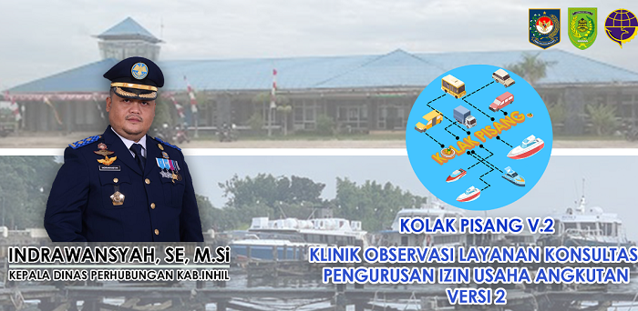 Dishub Inhil Kembangkan Inovasi Pelayanan Publik Kolak Pisang Versi 2