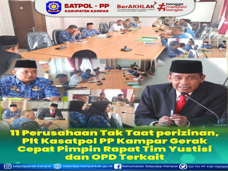 11 Perusahaan Tak Taat perizinan, Plt Kasatpol PP Kampar Gerak Cepat Pimpin Rapat Tim Yustisi dan OPD Terkait