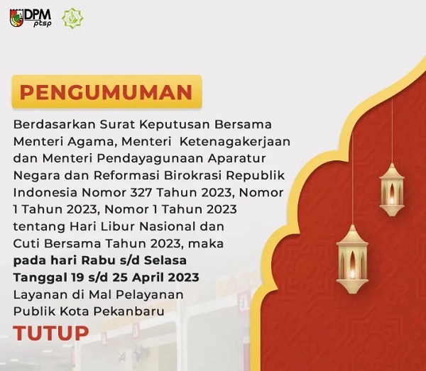 MPP Pekanbaru Libur Sepekan, Kembali Buka Pelayanan Pada 26 April 2023